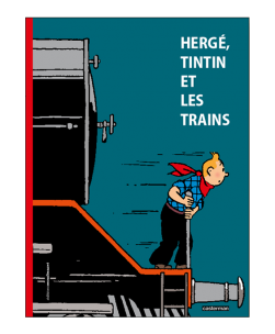 Libro Hergé, Tintin et les Trains