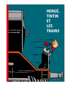 Llibre Herg, Tintin et les Trains