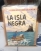 La Isla Negra 2ª Edición La Isla Negra 2ª Edición