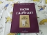 Llibre colecció Arxives 'Tintín et L'Alph Art' Llibre colecció Arxives 'Tintín et L'Alph Art'