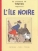 Libro en francés blanco / negro L'Île Noire