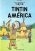 Tintín en América Tintín en América